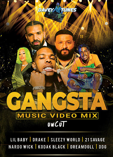 Davey Tunes Gangsta Music Video Mix